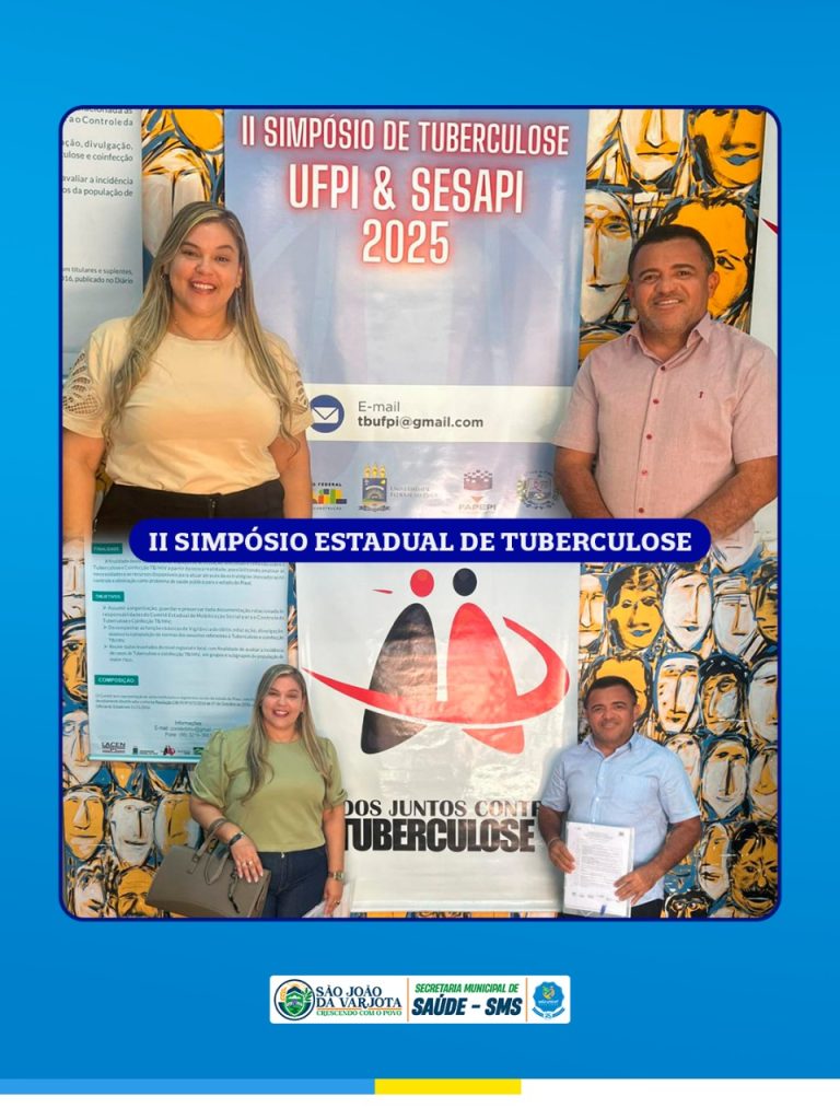 Saúde: São João da Varjota Participa do II Simpósio de Tuberculose em Teresina-PI.