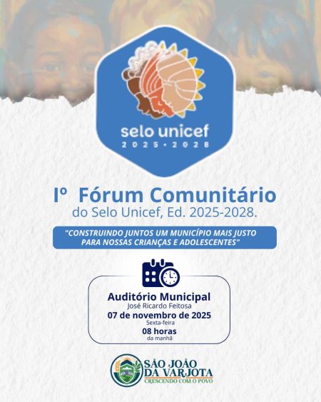 Venha Fazer Parte do I Fórum Comunitário do Selo Unicef: edição 2025-2028.