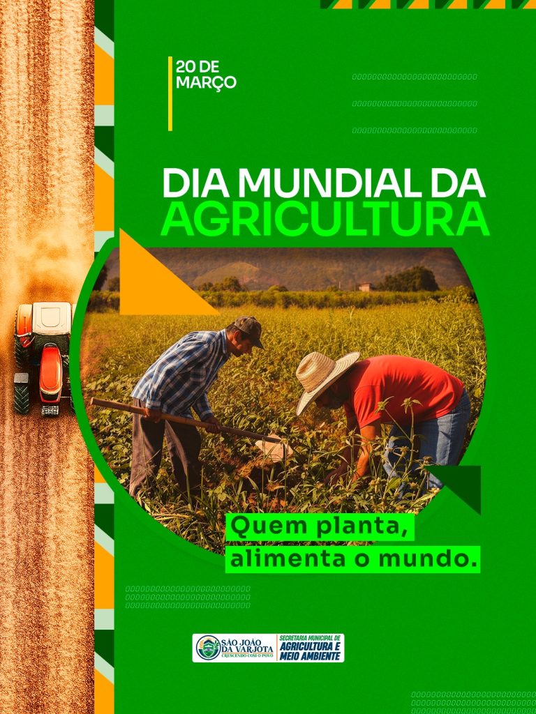 20 de Março | Dia Mundial da Agricultura
